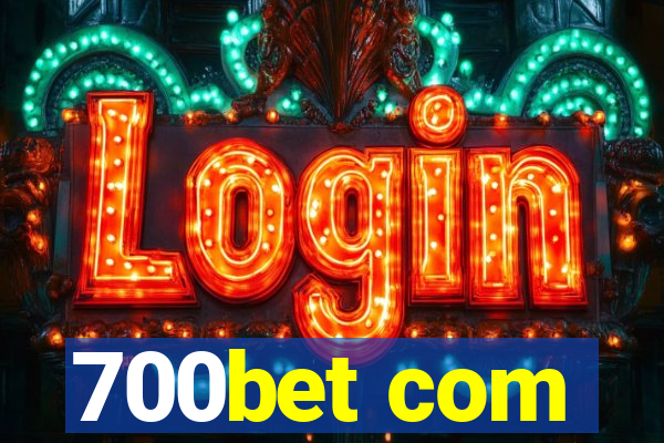 700bet com